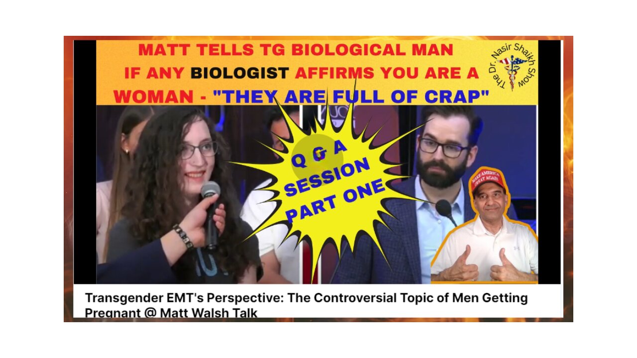 Transgender EMT Reacts to Men Getting Pregnant Debate with Matt Walsh