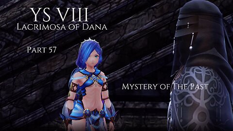 Ys VIII Lacrimosa of Dana Part 57 - Mystery of The Past