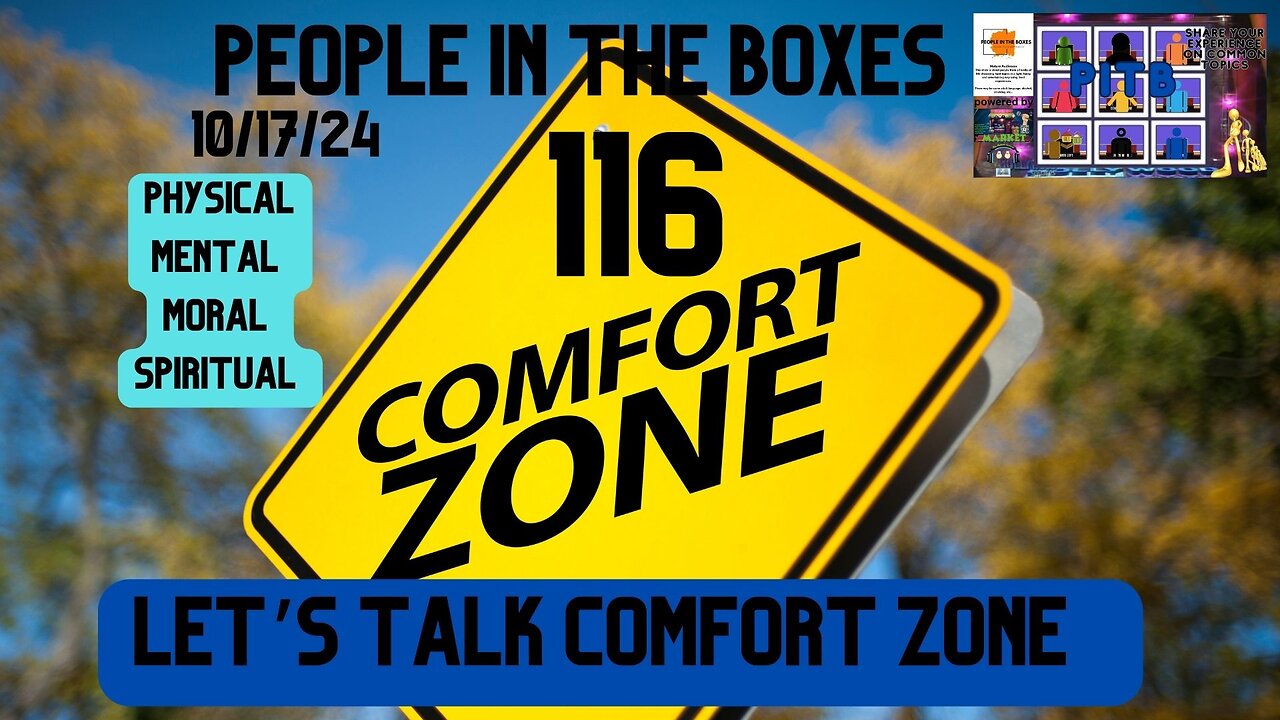 People In The Boxes ep116, Are You Comfortable Being Uncomfortable? Let's Talk Comfort Zone