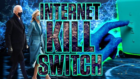 BIden Officially Annouced Internet Kill Switch -