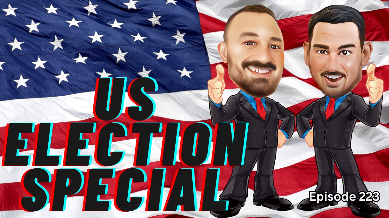 US Election Special - The VK Bros Episode 223