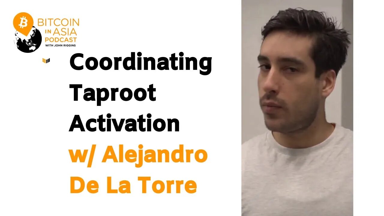 Coordinating Bitcoin Upgrades With Poolin's Alejandro De La Torre