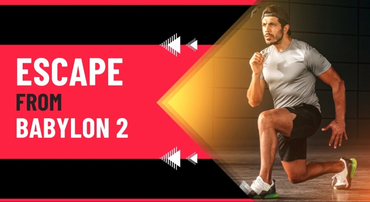 Escape from Babylon II