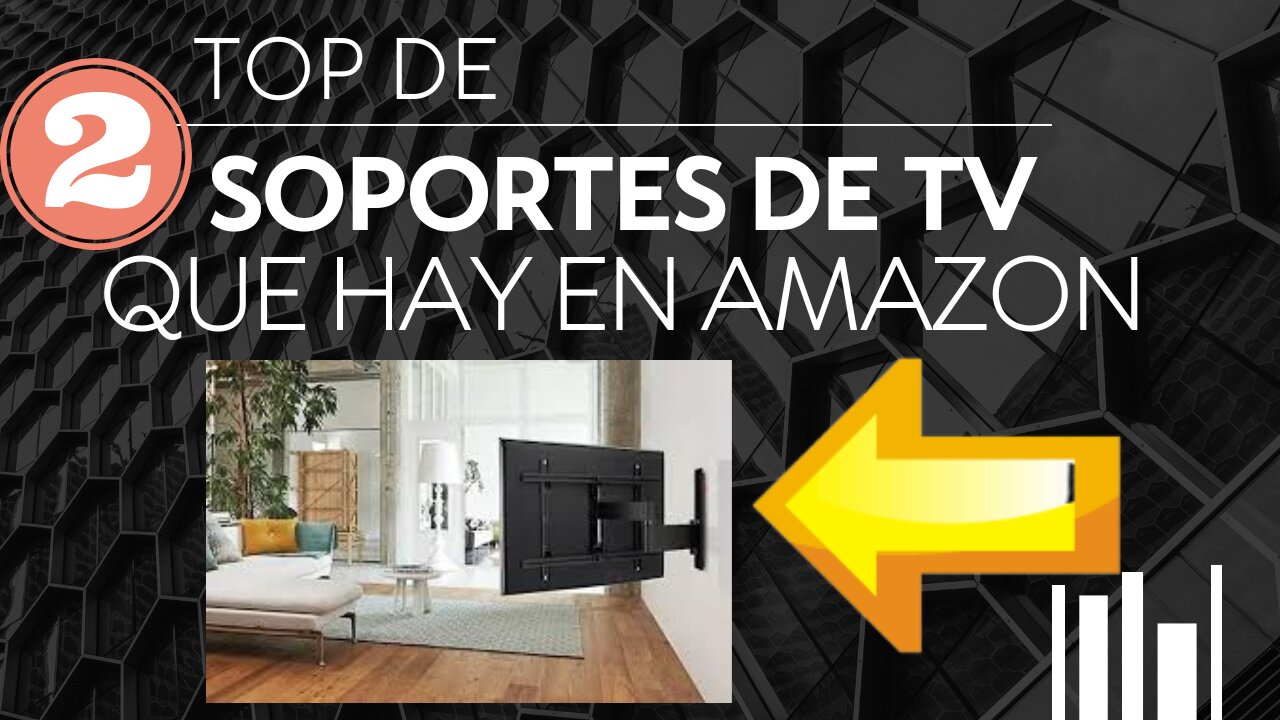 TOP DE SOPORTES PARA TV DE AMAZON