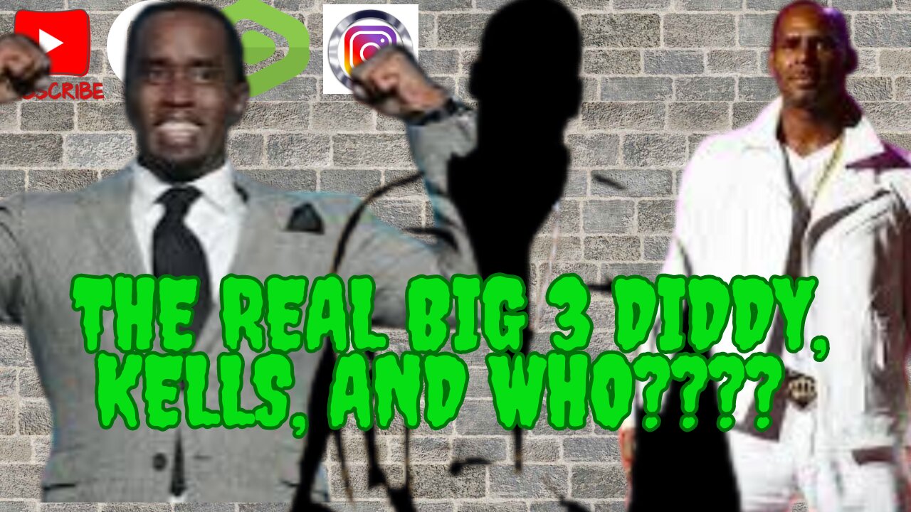 🔴We Made It To Wednesday - The Real Big 3: Diddy, Kells, and Who????