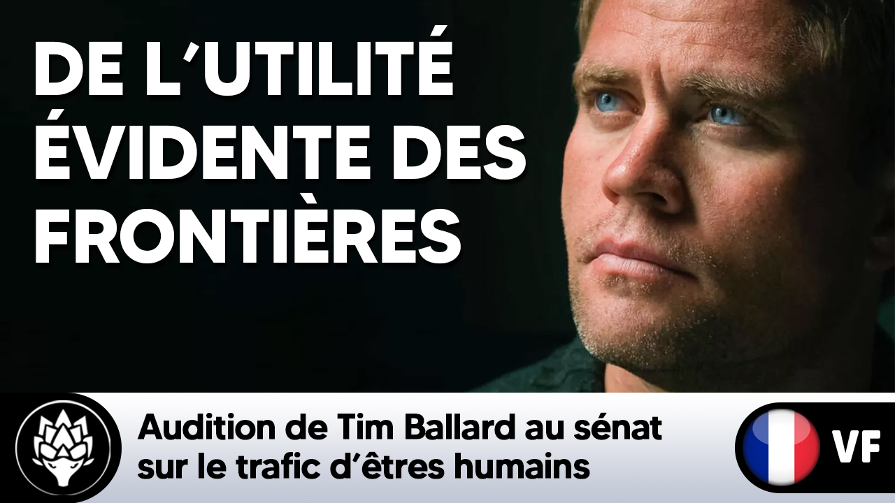 Tim Ballard au sénat sur le trafic d'êtres humains & l'utilité évidente des frontières