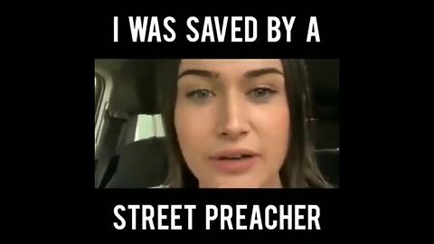 I was saved by a street preacher