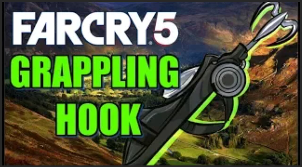 HOW TO GET THE GRAPPLING HOOK IN FAR CRY 5