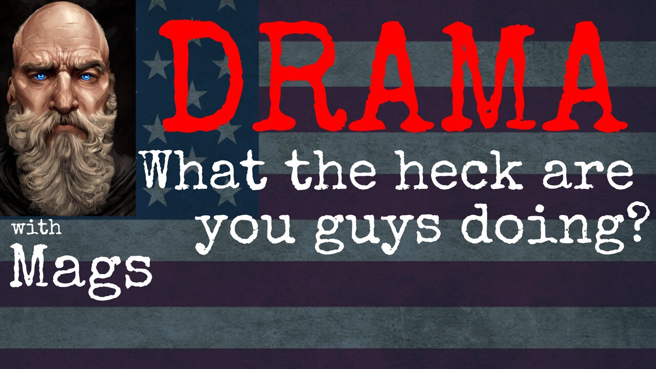 DRAMA Breeds Drama - What the Heck Are You Doing?!?!