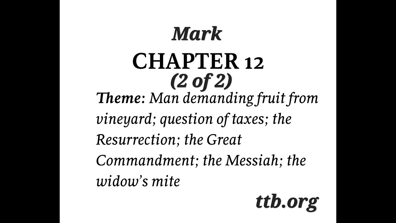Mark Chapter 12 (Bible Study) (2 of 2)