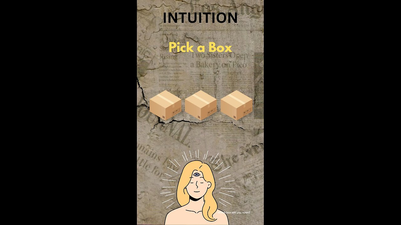 Which box will you open? #intuition #intuitioncoach