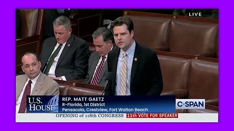 REP MATT GAETZ - 01-05-23 11TH VOTE - "I RISE TO NOMINATE PRESIDENT TRUMP FOR SPEAKER OF THE HOUSE"