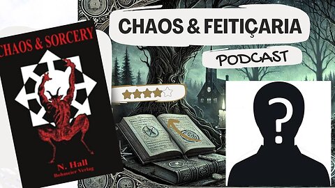 Podcast Caos & Feitiçaria de Nicholas Hall