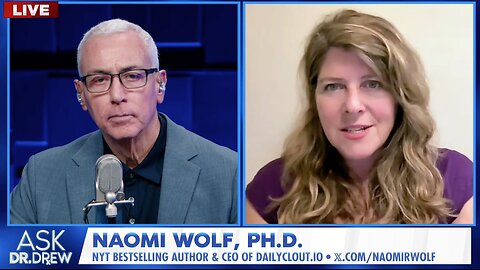 DR. DREW SPEAKS WITH DR. NAOMI WOLF: SAVE OUR SOVEREIGNTY 3 STEPS TO END LIBERTY FOREVER