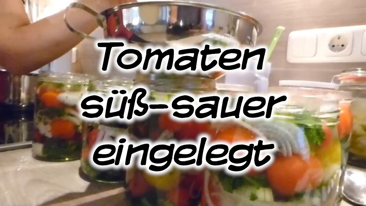 Mach's Dir. Selbst. - Tomaten, süß-sauer eingelegt