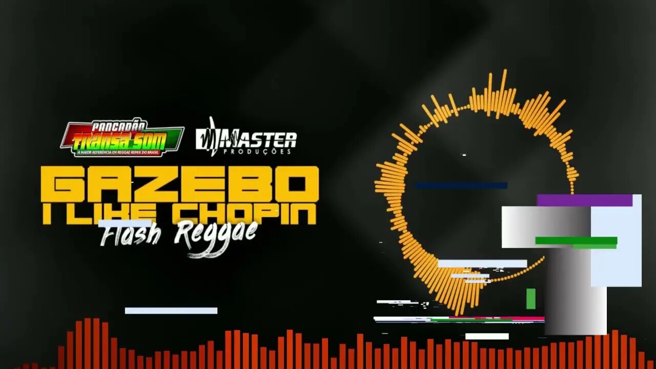 Gazebo I Like - Chopin FLASH BACK REGGAE REMIX / Master Produções