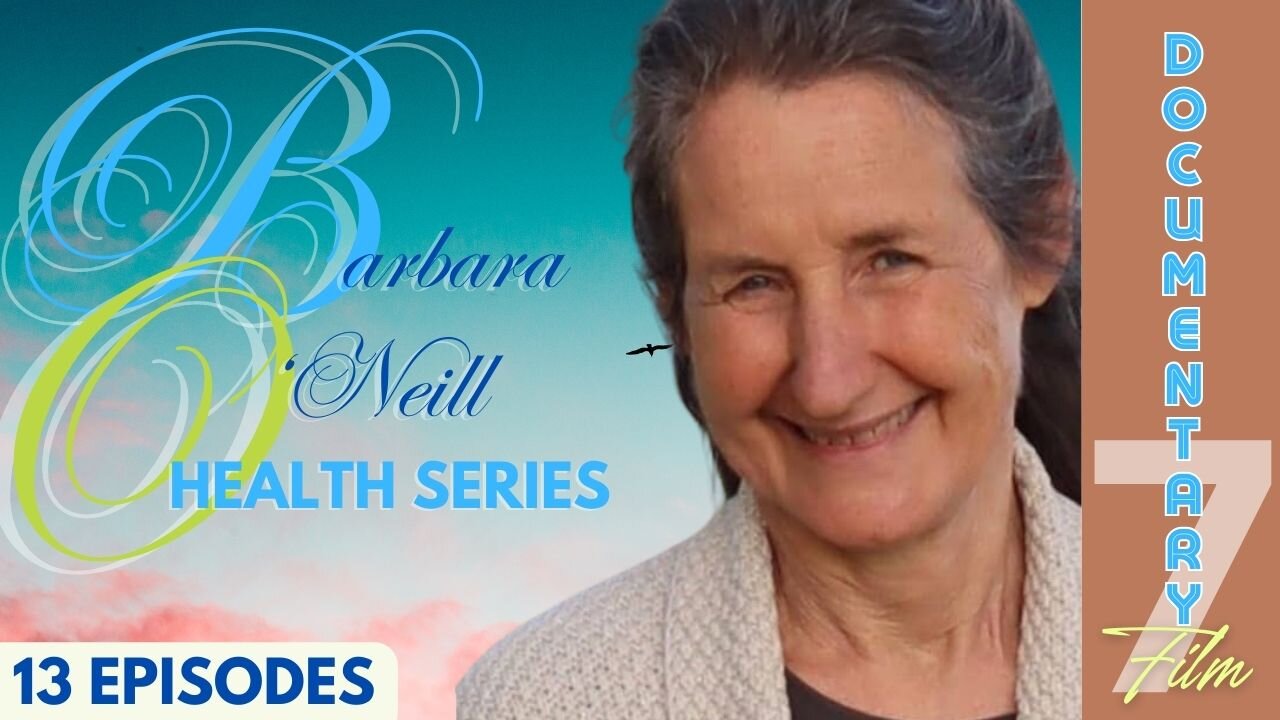 Documentary: Barbara O'Neill (Health Series) Ep 7 'The Acid Akaline Balance'