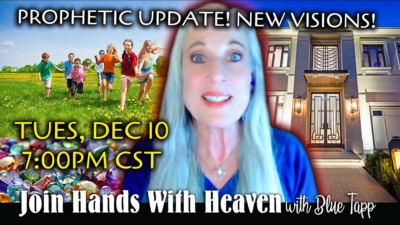 Blue Tapp LIVE! Prophetic Update: New Visions!