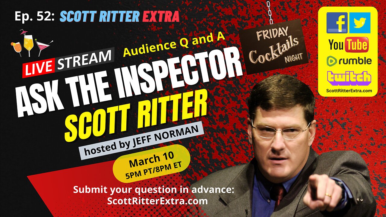 Scott Ritter Extra Ep. 52: Ask the Inspector