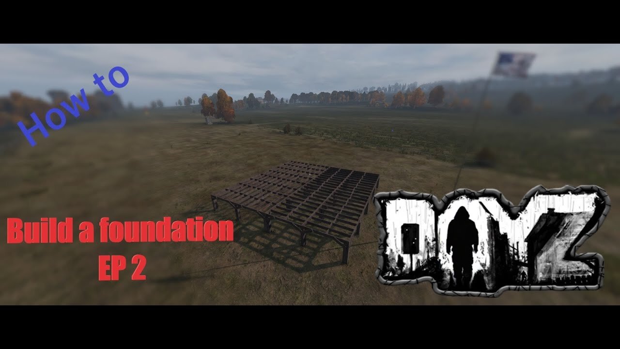 How to build a foundation in DayZ Base Building plus (BBP) Ep 2