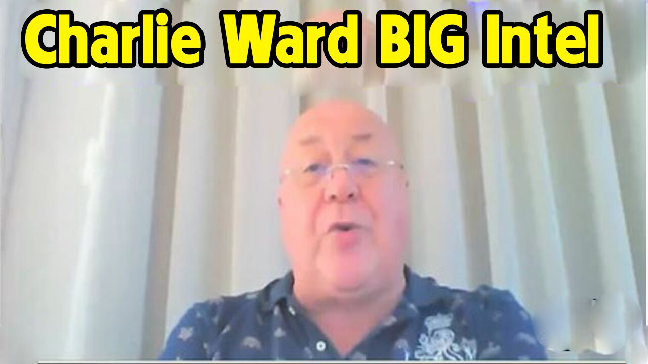 Charlie Ward BIG Intel 23/2/23