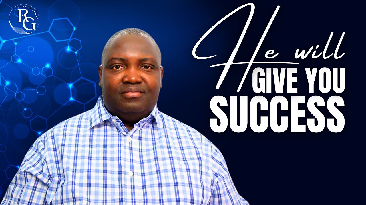 God Will Give You Success | Dr. Rinde Gbenro