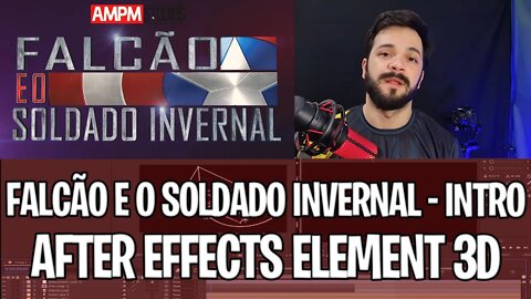 Falcão e soldado Invernal Vinheta Tutorial - After Effects Element 3D -