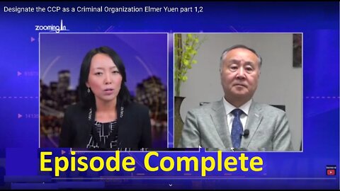 Designate the CCP as a Criminal Organization Elmer Yuen part 1,2