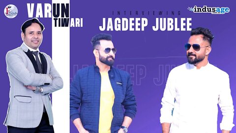 Jagdeep Jublee Interview | PROMO