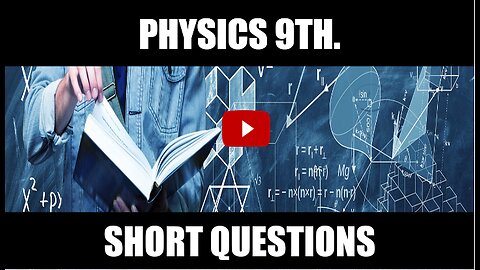 Short Answers ( physics Chap:1)