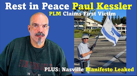 The Morning Knight LIVE! No. 1159- Rest in Peace Paul Kessler, PLM Claims First Victim