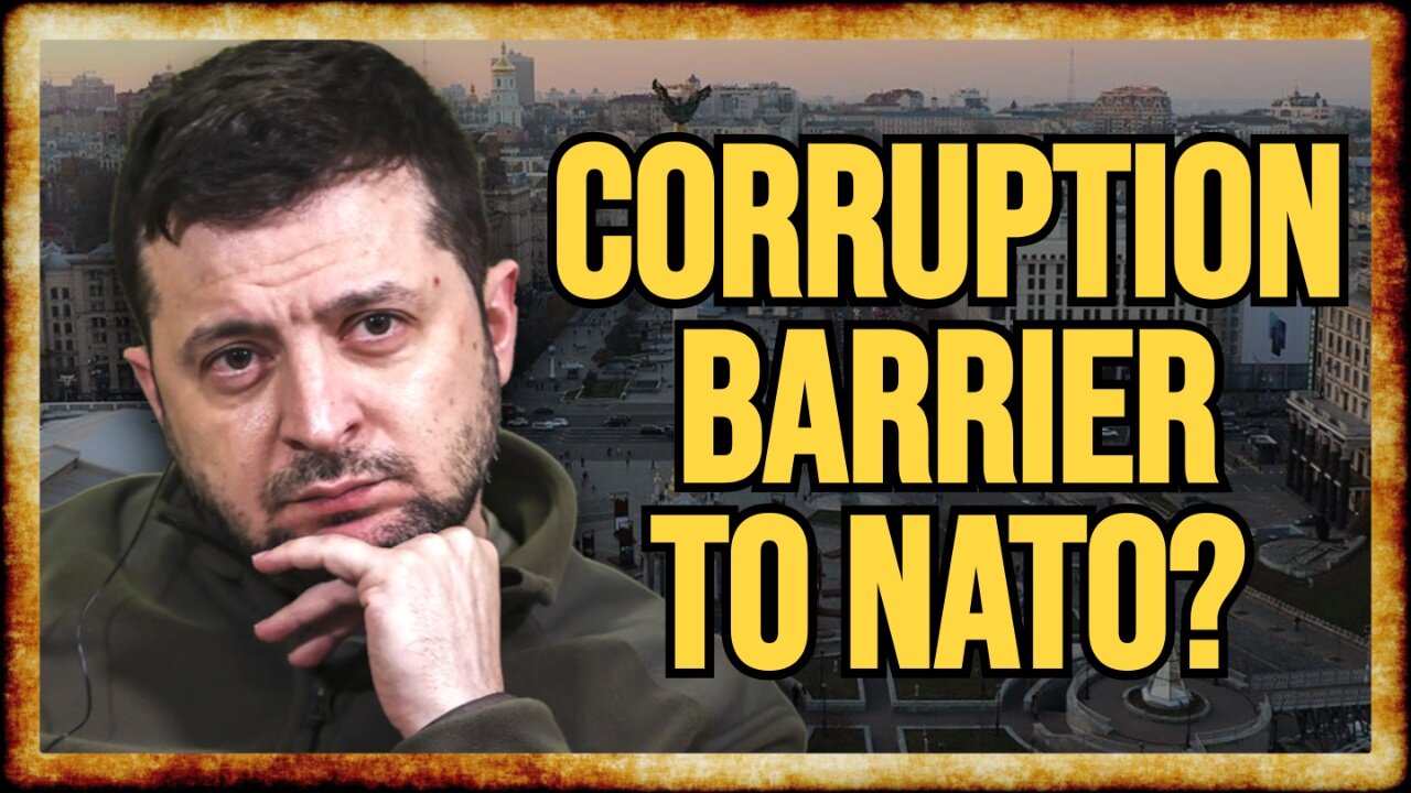 Report: NATO Concerned Ukraine TOO CORRUPT To Join