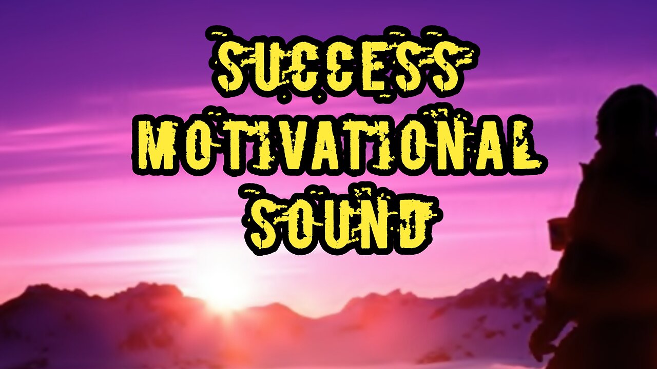 success motivational sound