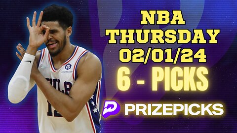#PRIZEPICKS | BEST PICKS FOR #NBA THURSDAY | 02/01/24 | BEST BETS | #BASKETBALL | TODAY | PROP BETS