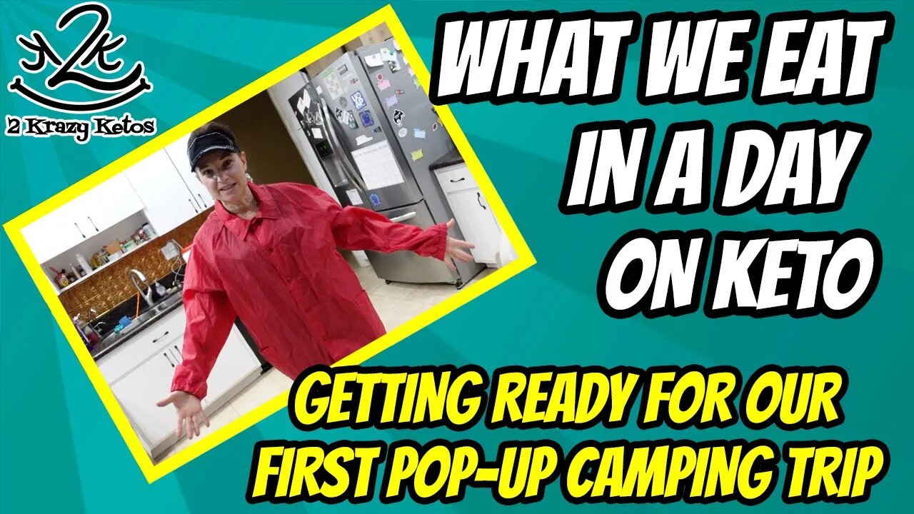 What we eat on keto to lose weight | Getting ready to go camping | Keto full day of eating