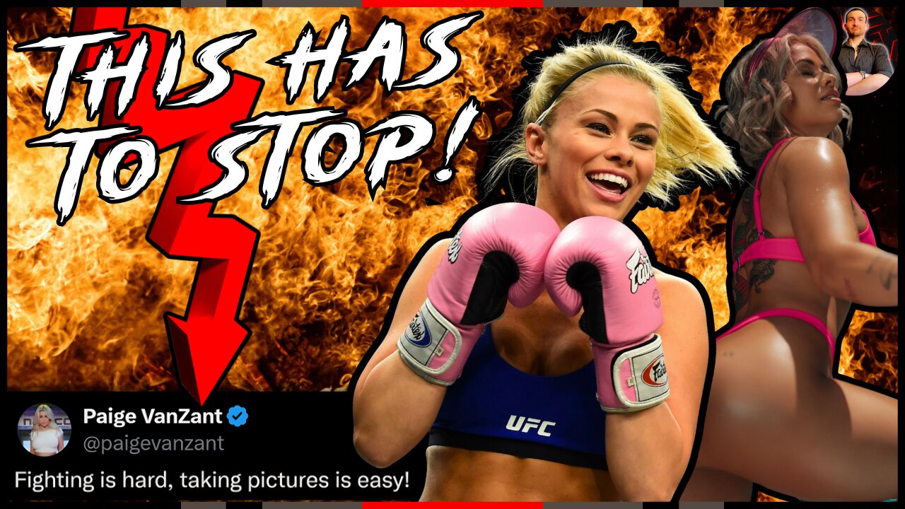 Paige VanZant is EMBARRASSING and Why Female Athletes are a JOKE!