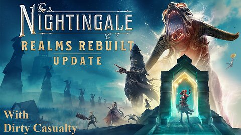 Nightingale: Realms Rebuilt Update Part 1