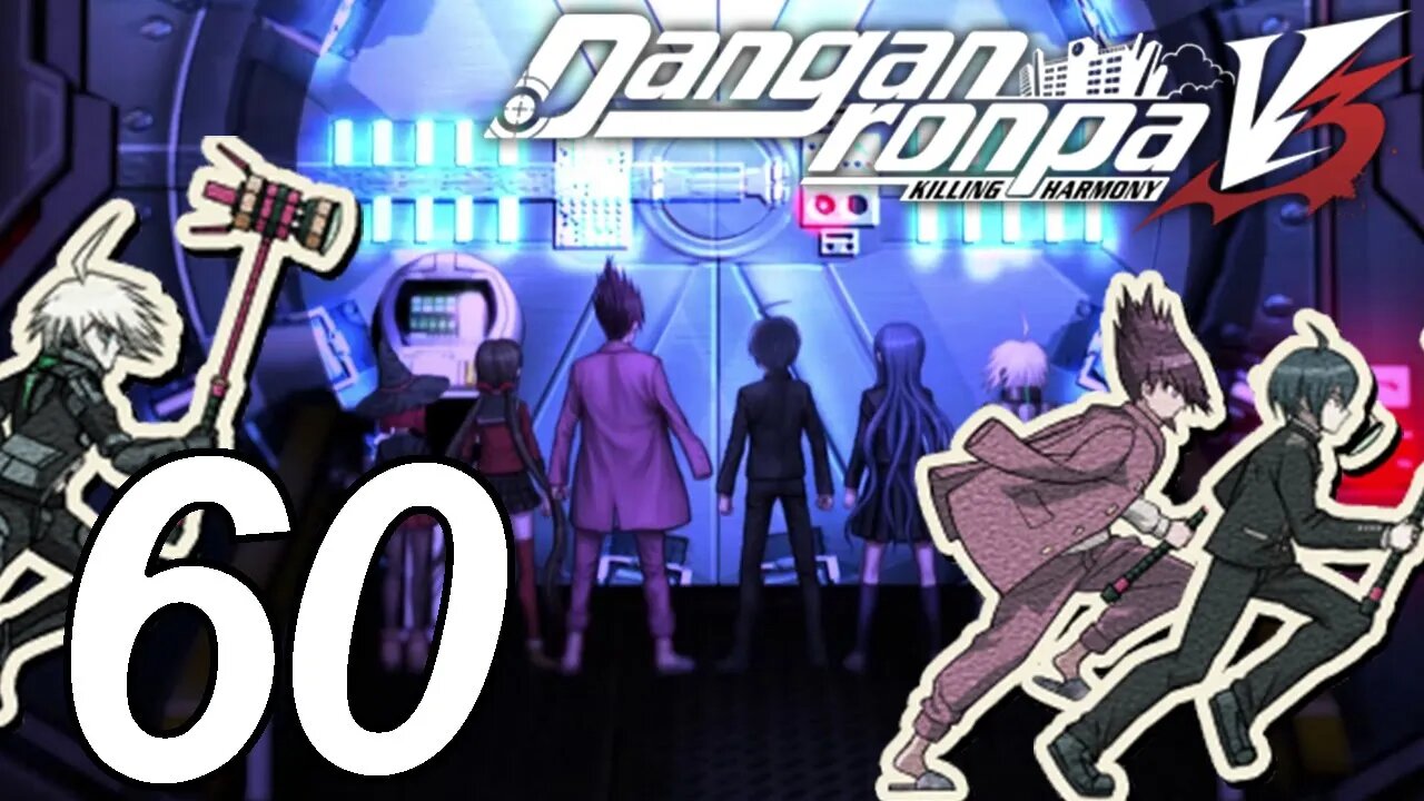 WE CAN FINALLY ESCAPE! | Danganronpa V3: Killing Harmony PC Let's Play - Part 60