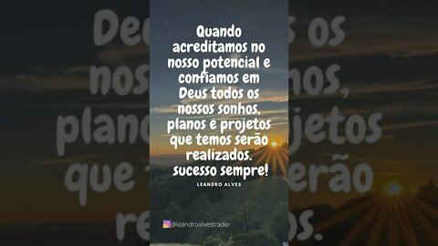 Grande confiança.