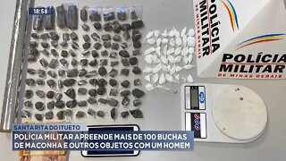 Santa Rita do Itueto: PM apreende mais de 100 buchas de maconha e outros objetos com um Homem.