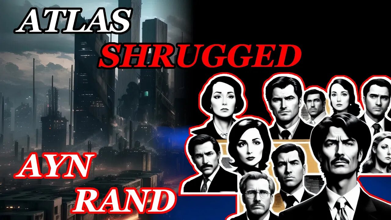 Atlas Shrugged by Ayn Rand | Philo-Literary Analytica