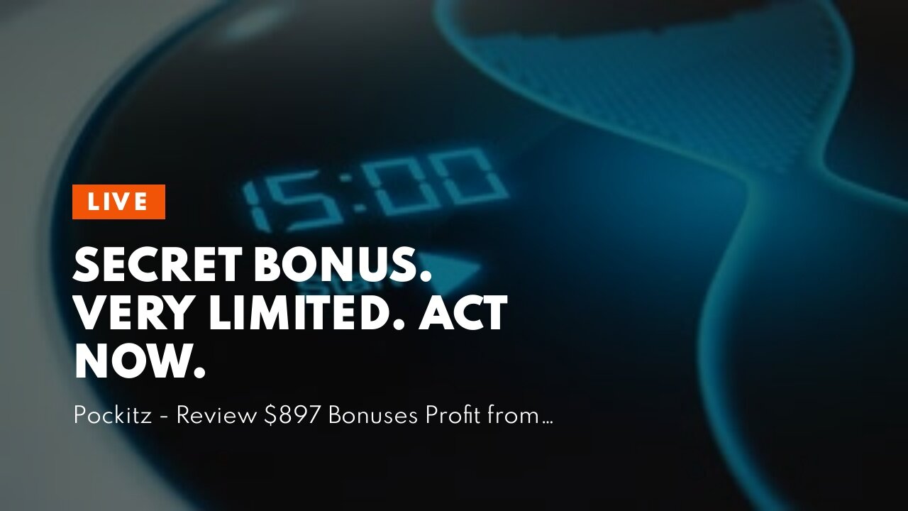 Secret Bonus. Very Limited. Act Now.