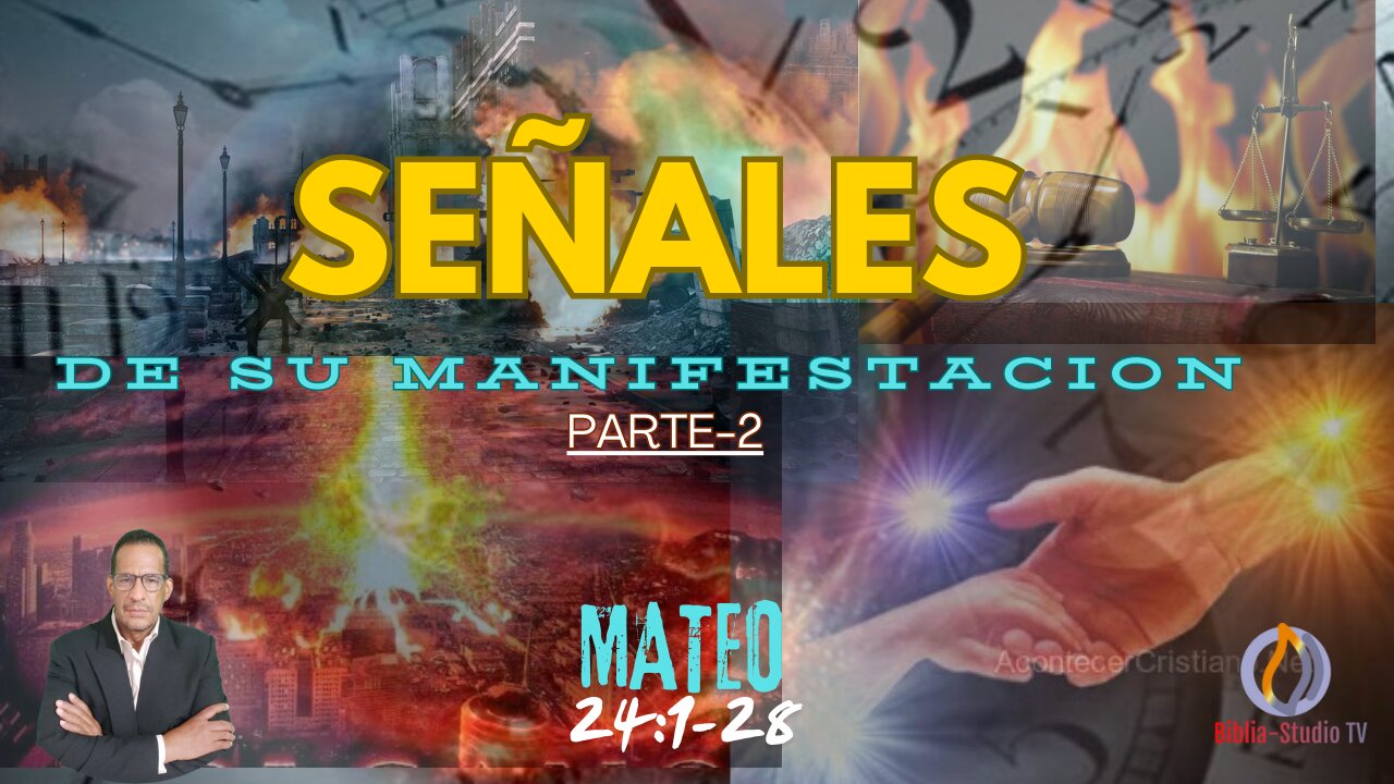 MATEO:24-7-SEÑALES DE SU VENIDA-LA-IGLESIA-EN-LA-GRAN-TRIBULACION-Parte-2.