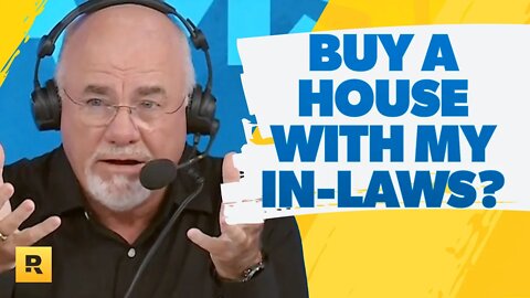 Should I Buy A House With My In-Laws?