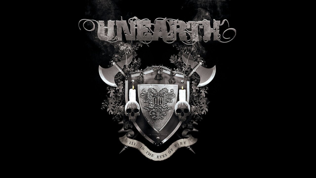 Unearth - III: In The Eyes Of Fire