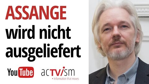 EINMELDUNG: Assange wird nicht an die Vereinigten Staaten ausgeliefert werden