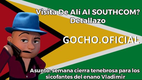 [06DIC2024] Visita De Alí Al SOUTHCOM? Detallazo [GOCHO.OFICIAL]