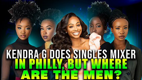 Kendra G Does Singles Mixer In Philly - But Where Are The Men? LMAO!