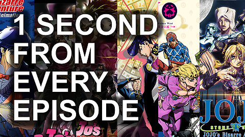 1 Second From Every Episode of JoJo's Bizarre Adventure (Seasons 1-6)