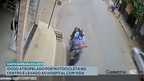 Sta. Bárbara do Leste: Idoso atropelado por Motocicleta no centro é levado ao Hospital com vida.